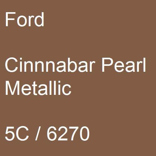 Ford, Cinnnabar Pearl Metallic, 5C / 6270.